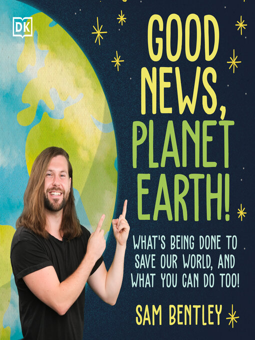 Title details for Good News, Planet Earth by Sam Bentley - Available